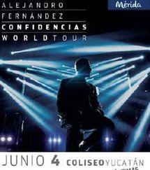 Cartel de Alejandro Fernández en Mérida, Yuc.