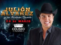 Cartel de Julión Álvarez en Mérida, Yuc.