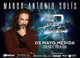Cartel de Marco Antonio Solís en Mérida, Yuc.